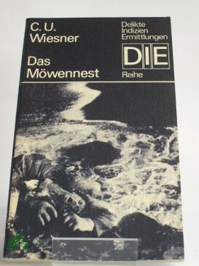 Artikelbild des Artikels “Das Möwennest / C. U. Wiesner “