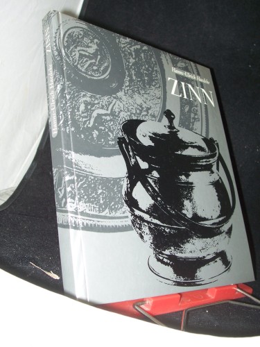 Artikelbild des Artikels “Zinn : Zentren d. Zinngiesserkunst von d. Antike bis z. Jugendstil /
Hanns-Ulrich Haedeke “