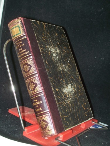 Artikelbild des Artikels “Bilder aus der deutschen Vergangenheit - Zweiter Band, Erste Abteilung - Vom Mittelalter zur Neuzeit ( 1200 - 1500) “