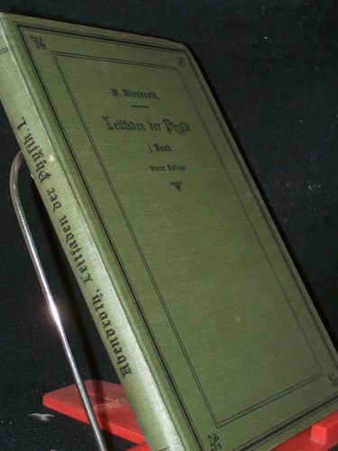 Artikelbild des Artikels “Dr. W. Abendroth's Leitfaden der Physik mit Einschluß der einfachsten
Lehren der mathematischen Geographie; nach der Lehr- und
Prüfungsordnung von 1893 für Gymnasien (1. Band, Kursus der Unter-
und Obersekunda) “