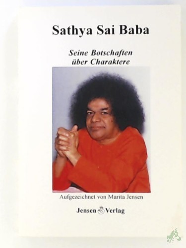 Product image of the product “Sathya Sai Baba - Seine Botschaften über Charaktere ”