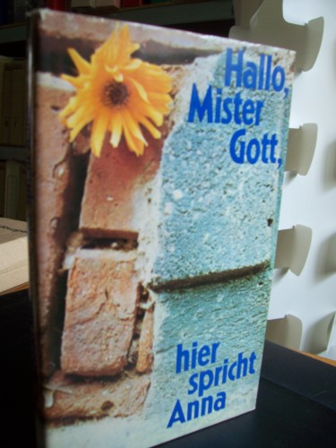 Artikelbild des Artikels “Hallo, Mister Gott, hier spricht Anna / Fynn. [Aus d. Engl. übers. von Helga Heller-Neumann] “