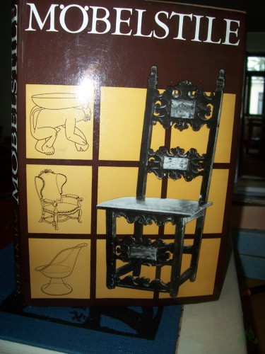 Product image of the product “Möbelstile / Gyula Kaesz. [Aus d. Ungar. übers. von Henriette u. Géza Engl] ”