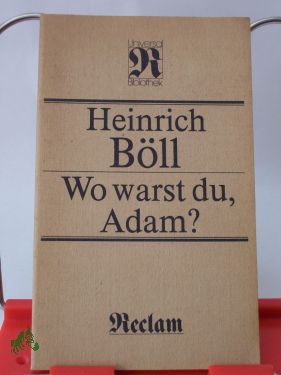 Artikelbild des Artikels “Wo warst du, Adam? / Heinrich Böll “