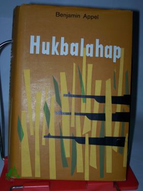 Artikelbild des Artikels “Hukbalahap oder Die Festung im Reis / Benjamin Appel. Aus d. Amerikan. übers. von Ludwig Reiners “