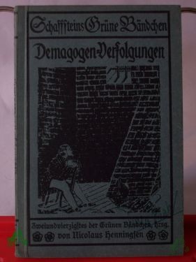 Product image of the product “Demagogen-Verfolgungen : deutsche Dichterschicksale 1815-1840 / Edwin Zellweker. Mit Schwarzweißzeichn. von Hanns im Licht ”