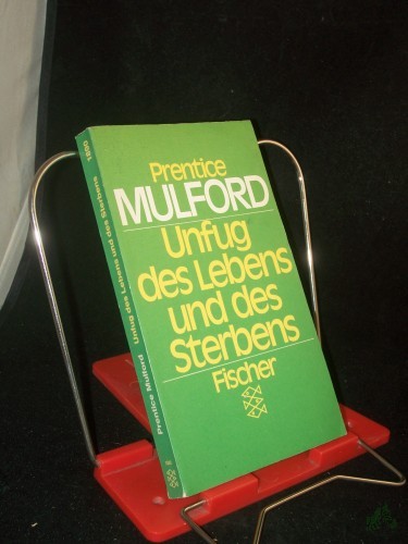Artikelbild des Artikels “Unfug des Lebens und des Sterbens / Prentice Mulford. [Aus d. Engl. übertr. u. bearb. von Sir Galahad] “