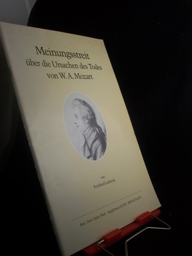 Artikelbild des Artikels “Meinungsstreit über die Ursachen des Todes von W. A. Mozart : eine allgemeinverständliche Pathographie zum Gedenken an den 200. Todestag des Komponisten (28.1.1756 - 5.12.1791) = Controversy over the causes of W. A. Mozart's death / von Rei “