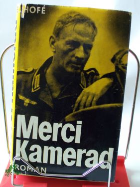 Artikelbild des Artikels “Merci, Kamerad : Roman / Günter Hofé “