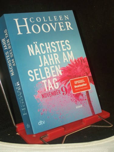 Artikelbild des Artikels “Nächstes Jahr am selben Tag : Roman / Colleen Hoover ; aus dem amerikanischen Englisch von Katarina Ganslandt “