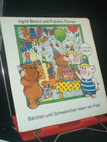 Artikelbild des Artikels “Bärchen und Schweinchen feiern ein Fest : ein Puzzle-Faltbuch /
Ingrid Bévort en Francine Oomen. [Übers. und Bearb.: V. Maasburg] “