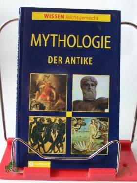 Product image of the product “Mythologie der Antike / Annerose Sieck. Abb.: Lidman Production, Stockholm ”