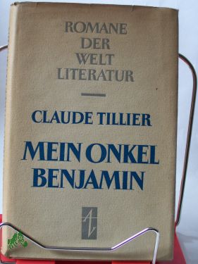 Artikelbild des Artikels “Mein Onkel Benjamin / Claude Tillier. Übers.: Urs Klaus Prodmann “