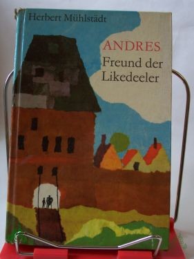 Product image of the product “Andres, Freund der Likedeeler / Herbert Mühlstädt ”