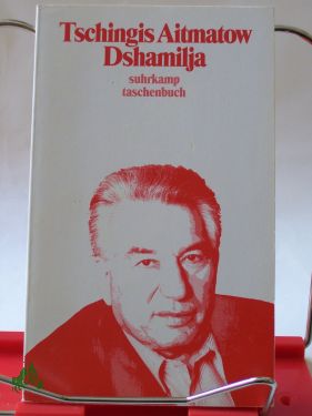 Artikelbild des Artikels “Dshamilja : Erzählung / Tschingis Aitmatow. Mit einem Vorw. von Louis
Aragon. Aus dem Russ. von Gisela Drohla “