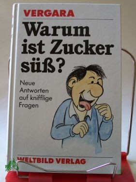 Artikelbild des Artikels “Warum ist Zucker süß, Vergara “