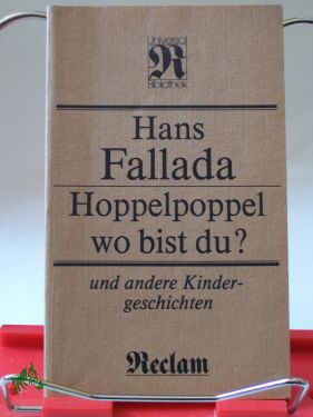 Artikelbild des Artikels “Hoppelpoppel - wo bist du? und andere Kindergeschichten / Hans Fallada “