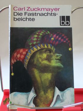 Artikelbild des Artikels “Die Fastnachtsbeichte / Carl Zuckmayer “