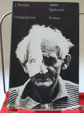 Artikelbild des Artikels “Hirngespinste / J. Bernlef. Aus d. Niederländ. von Maria Csollány “