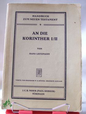 Artikelbild des Artikels “An die Korinther 1.2 / Erkl. von Hans Lietzmann “