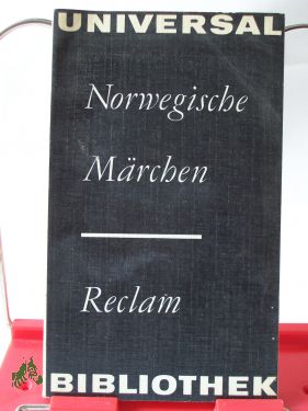 Artikelbild des Artikels “Norwegische Märchen : aus d. Norweg. / hrsg. von Bernhard Schulze.
Übers. von Bernhard Schulze “