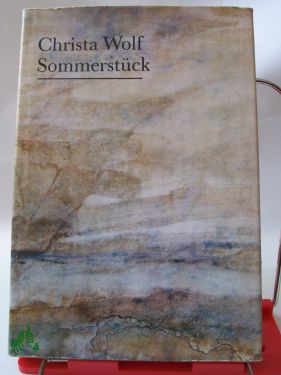 Artikelbild des Artikels “Sommerstück / Christa Wolf “