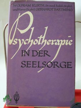 Product image of the product “Psychotherapie in der Seelsorge / Wolfram Kurth ; Gerhard Bartning ”