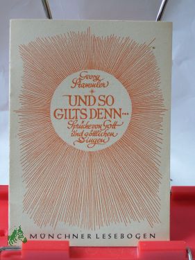 Artikelbild des Artikels “Nr 55., Und so gilts denn / Georg Stammler “