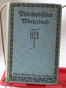 Artikelbild des Artikels “Philosophisches Wörterbuch / Heinrich Schmidt “