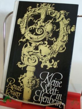 Artikelbild des Artikels “Kleine Welt in Elfenbein / Renate Krüger “
