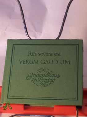 Artikelbild des Artikels “Res severa est verum gaudium. Gewandhausanekdoten “
