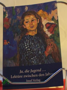 Artikelbild des Artikels “Ja, die Jugend / ausgew. von Rainer Weiss “