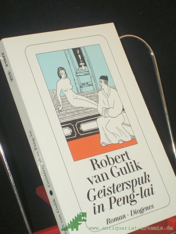Product image 1 of the product “Geisterspuk in Peng-lai : neue Kriminalfälle d. Richters Di, aus alten chines. Orig.-Quellen entnommen / Robert van Gulik. Dt. von Irma Silzer. Mit 10 Ill. d. Autors im chines. Holzschn.-Stil ”