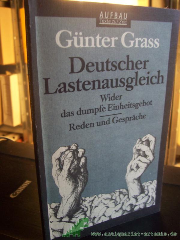Product image 1 of the product “Deutscher Lastenausgleich : wider das dumpfe Einheitsgebot ; Reden und Gespräche / Günter Grass ”