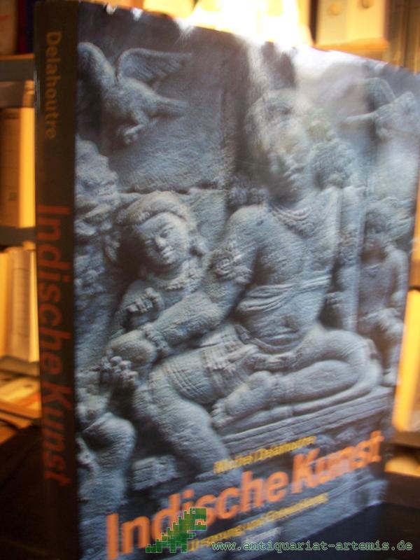 Product image 1 of the product “Indische Kunst : Ursprung und Entwicklung / Michel Delahoutre. [Übers. aus dem Franz.: Marit Kretschmar] ”