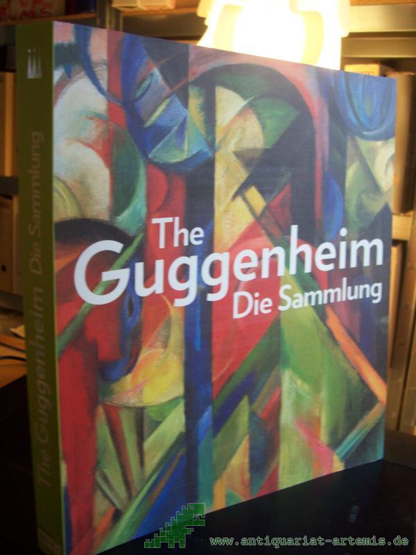 Artikelbild 1 des Artikels “The Guggenheim - die Sammlung : [anlässlich der Ausstellung The Guggenheim Collection, Kunst- und Ausstellungshalle der Bundesrepublik Deutschland, Bonn, Kunst-Museum Bonn, 21. Juli 2006 - 7. Januar 2007] / [Red.: Edward Weisberger. Übers.: Stefan Barmann “
