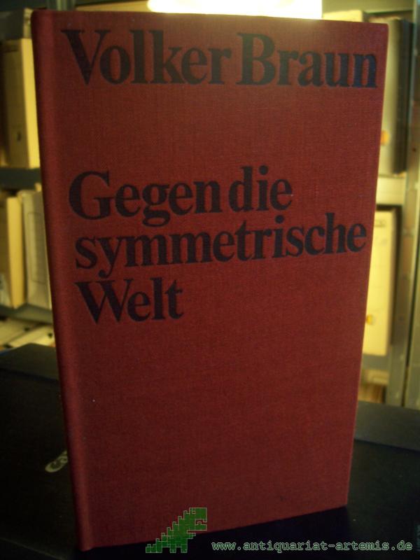 Artikelbild 1 des Artikels “Gegen die symmetrische Welt : Gedichte / Volker Braun “