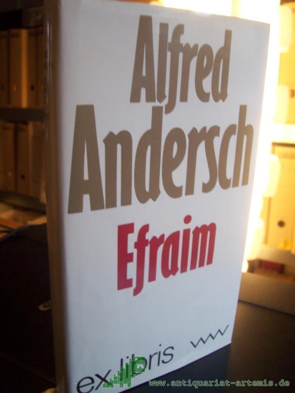 Artikelbild 1 des Artikels “Efraim : Roman / Alfred Andersch “