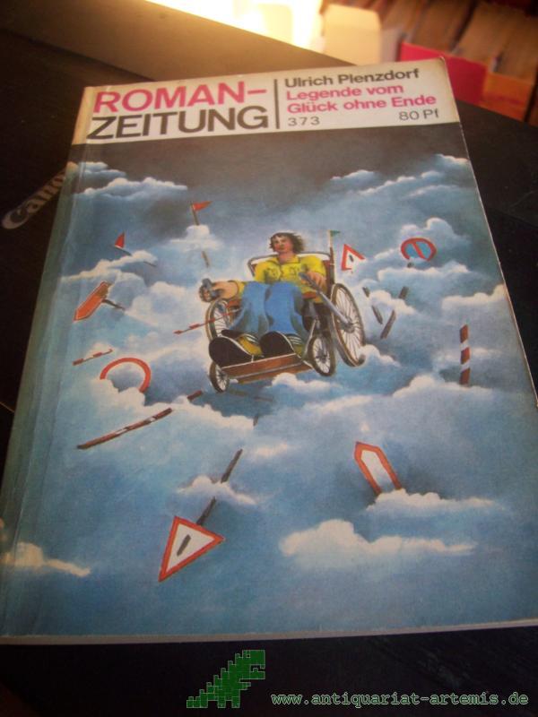 Artikelbild 1 des Artikels “Legende vom Glück ohne Ende / Ulrich Plenzdorf “