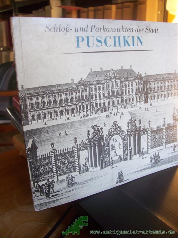 Artikelbild 1 des Artikels “Schloss- und Parkansichten der Stadt Puschkin bei Leningrad, 18. bis 20. Jahrhundert / Tage d. Freundschaft d. UdSSR u.d. DDR 1982. Staatl. Kunstsammlungen Dresden, Museum für Kunsthandwerk, Schloss Pillnitz ; Abt. für Kultur beim Leningrader Stadtsowjet, “