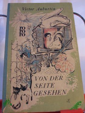 Artikelbild 1 des Artikels “Von der Seite gesehen : Eine Auswahl f. alte u. neue Auburtinisten / Victor Auburtin. Hrsg. von Walther Kiaulehn “