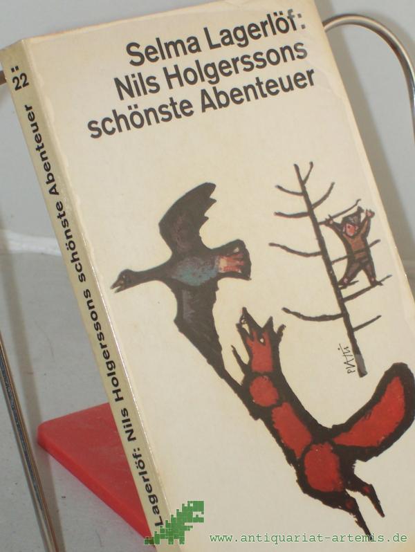 Product image 1 of the product “Nils Holgerssons schönste Abenteuer mit den Wildgänsen / Selma Lagerlöf. Einzig berecht. Übers. aus d. Schwed. von Pauline Klaiber ”