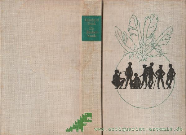 Product image 1 of the product “Die Räuberbande : Roman / Leonhard Frank. Illustrationen: Werner ”