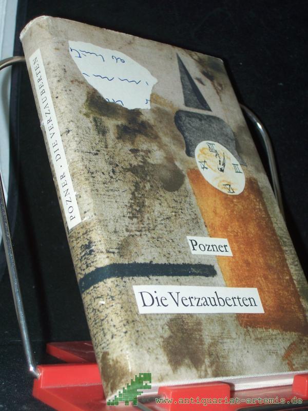 Product image 1 of the product “Die Verzauberten : Roman / Vladimir Pozner. Dt. von Stephan Hermlin. Illustrationen von Harald Metzkes ”