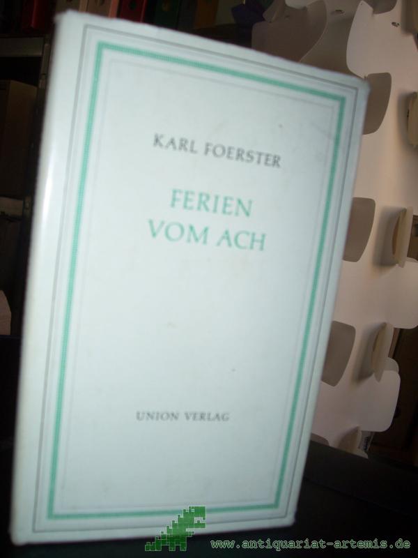Artikelbild 1 des Artikels “Ferien vom Ach / Karl Foerster “