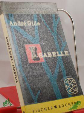 Product image 1 of the product “Isabelle : Roman / Andre Gide. Übertr. von Maria Honeit ”