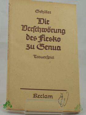 Product image 1 of the product “Die Verschwörung des Fiesko zu Genua : E. republik. Trauersp. / Friedrich Schiller ”