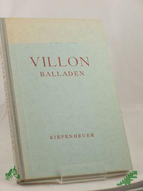 Artikelbild 1 des Artikels “Balladen / Francois Villon. Hrsg. u. ausgew. von Friedhelm Kemp “