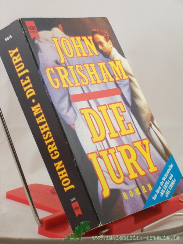 Product image 1 of the product “Die Jury : Roman / John Grisham. Aus dem Amerikan. übers. von Andreas Brandhorst ”