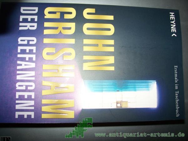 Artikelbild 1 des Artikels “Der Gefangene / John Grisham. Aus dem Engl. von Bernhard Liesen... “